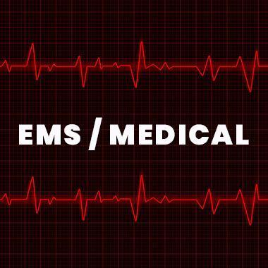 EMS / Medical