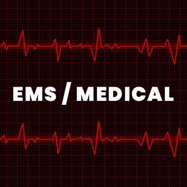 EMS / Medical