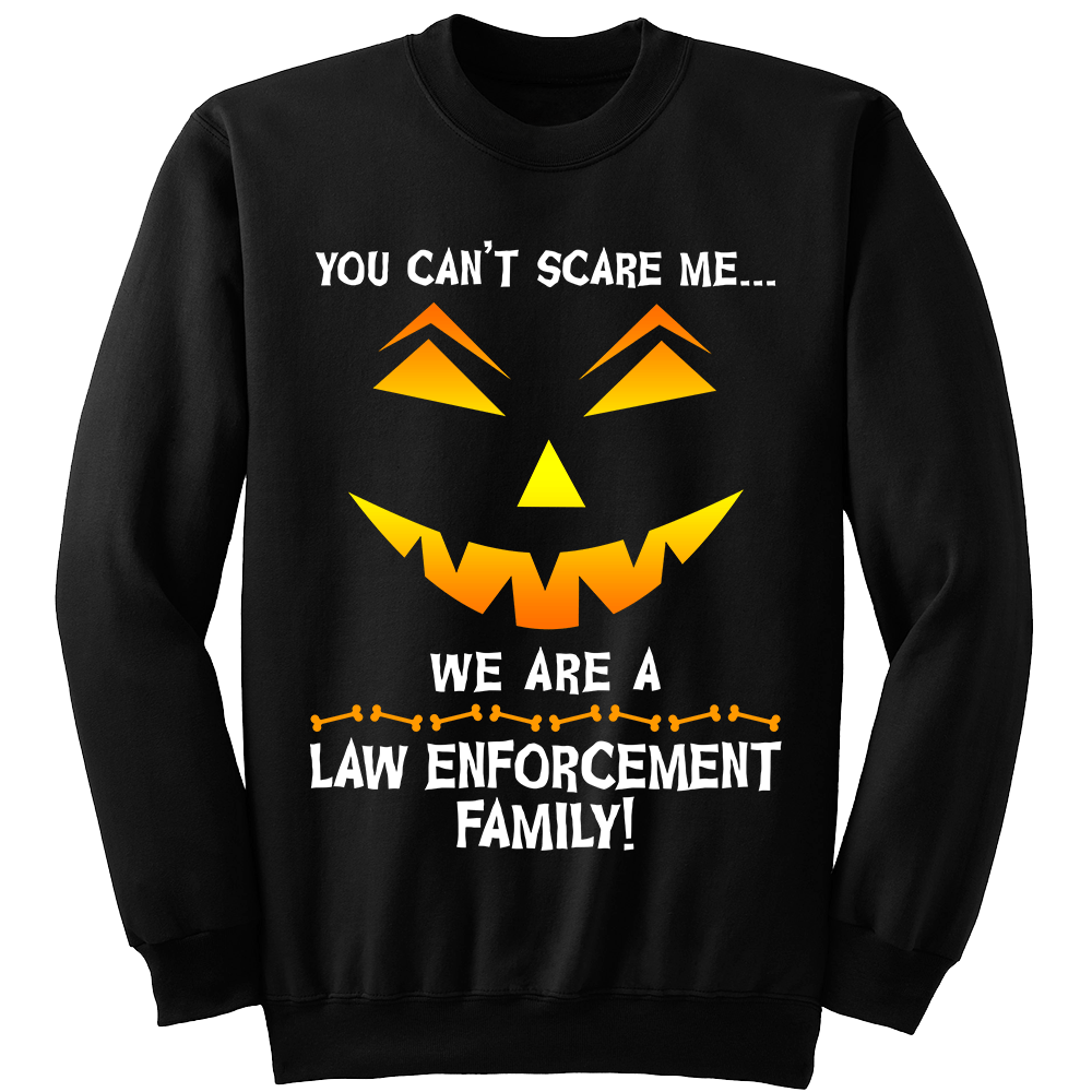 We Are a Law Enforcement Family Halloween Sweatshirt - Heroic Defender