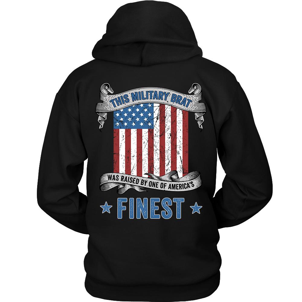 Military Brat Raised By America's Finest Sweatshirt | Heroic Defender