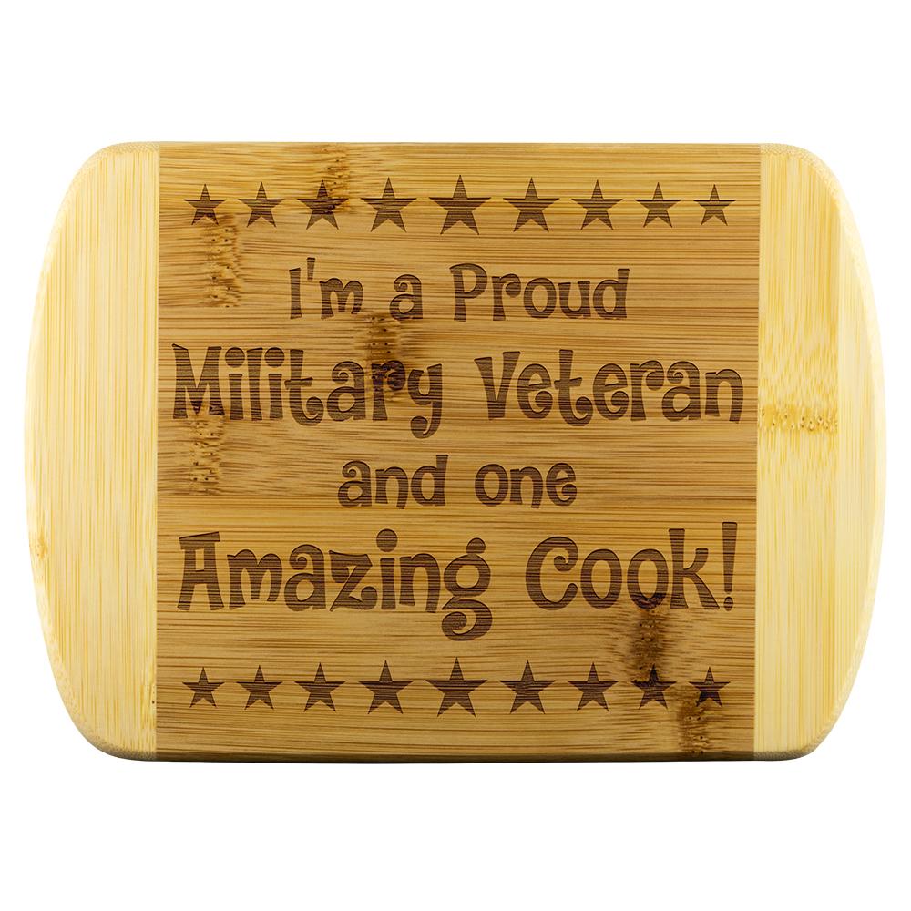 Military Veteran & Amazing Cook Cutting Board | Heroic Defender