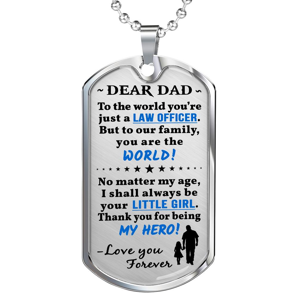 Police Dad From Daughter "You're My Hero" Dog Tag | Heroic Defender