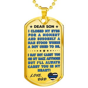 Police Dad To Son "You're In My Heart" Dog Tag | Heroic Defender