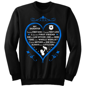 Police Mom "I Am Her Mother" Sweatshirt - Heroic Defender