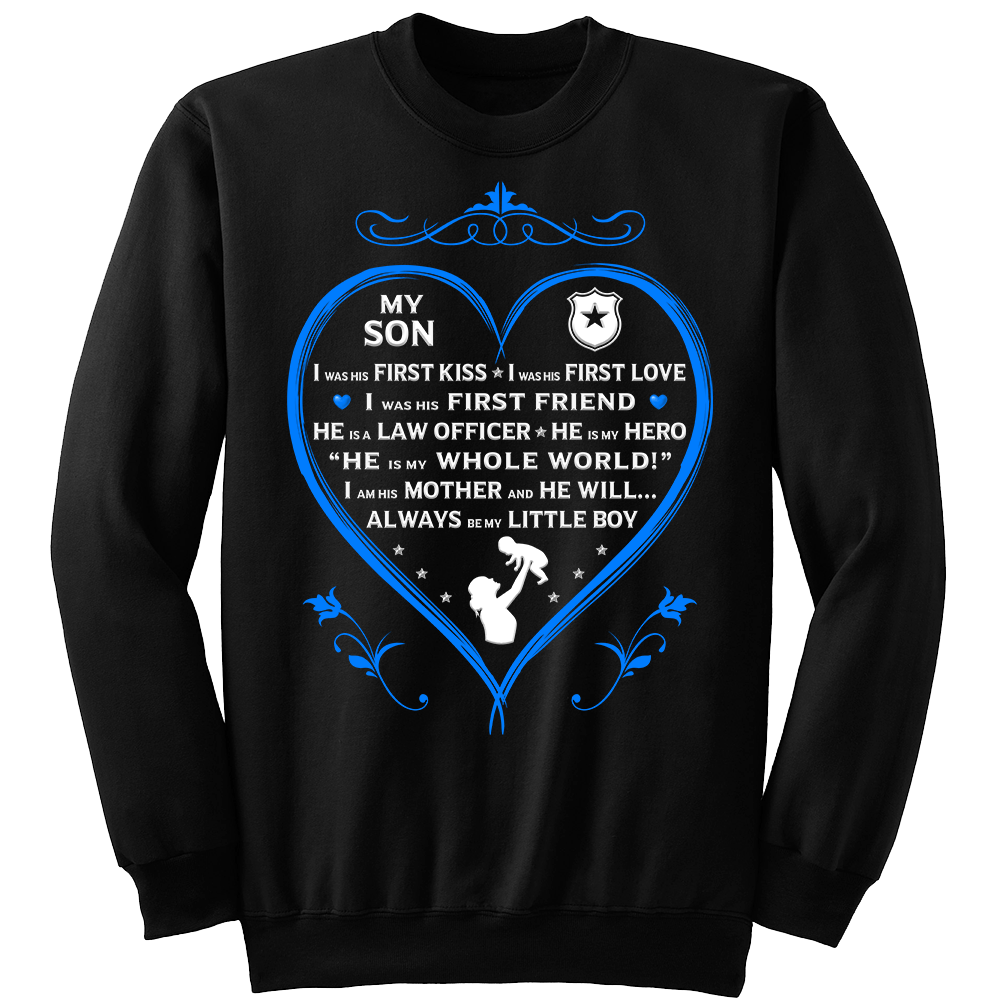 Police Mom "I Am His Mother" Sweatshirt - Heroic Defender