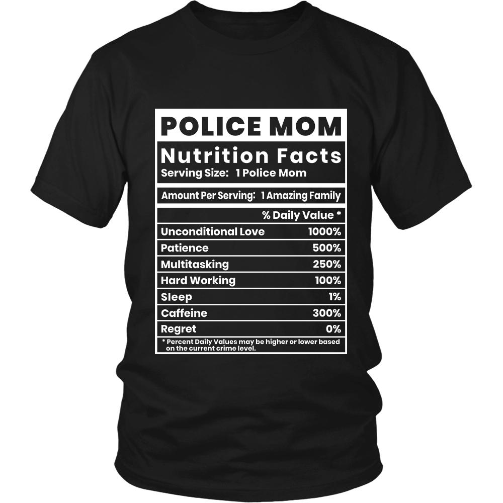 Police Mom Nutritional Facts Shirt | Heroic Defender