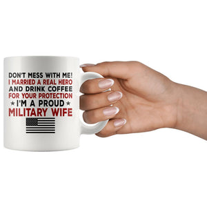 Proud Military Wife Coffee Mug | Heroic Defender