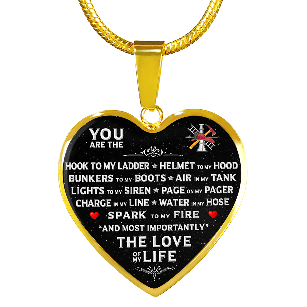 You Are The "Love Of My Life" Firefighter Necklace | Heroic Defender