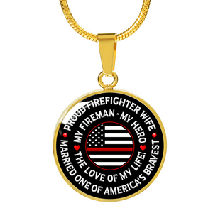 Firefighter Wife "Love of My Life" Necklace - Heroic Defender