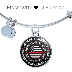 Firefighter Wife "Love of My Life" Bangle Bracelet - Heroic Defender