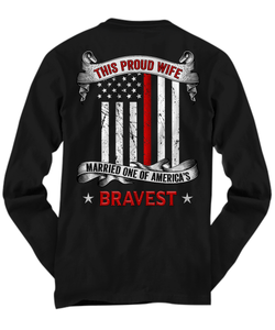 Proud Firefighter Wife Thin Red Line Shirt - Heroic Defender