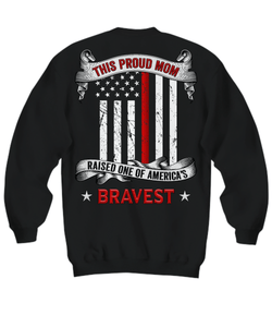 Proud Firefighter Mom Thin Red Line Sweatshirt - Heroic Defender