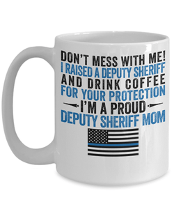 Deputy Sheriff Mom Coffee Mug - Heroic Defender