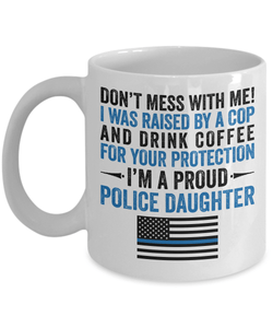 Proud Police Daughter Coffee Mug - Heroic Defender