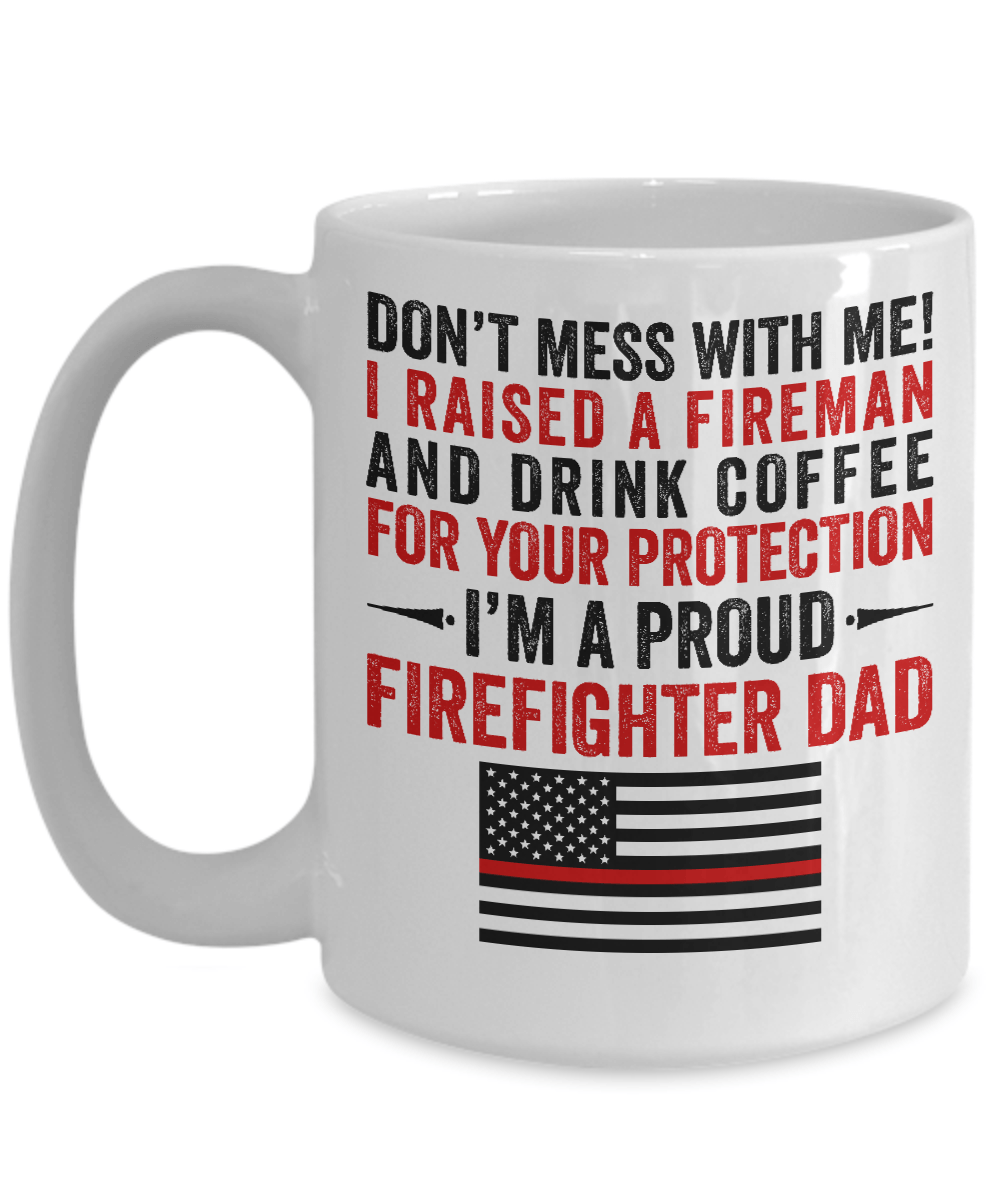 Proud Firefighter Dad Coffee Mug - Heroic Defender