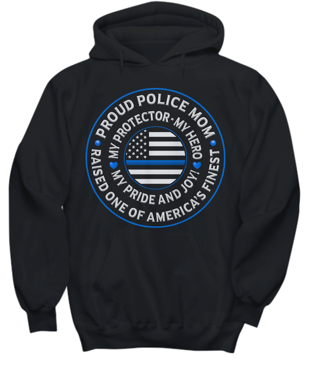 Police Mom "Pride and Joy" Sweatshirt - Heroic Defender