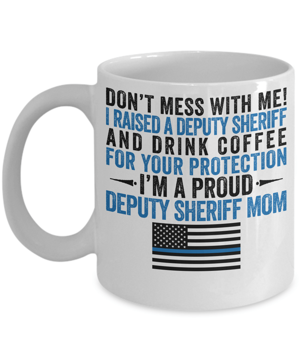 Deputy Sheriff Mom Coffee Mug - Heroic Defender