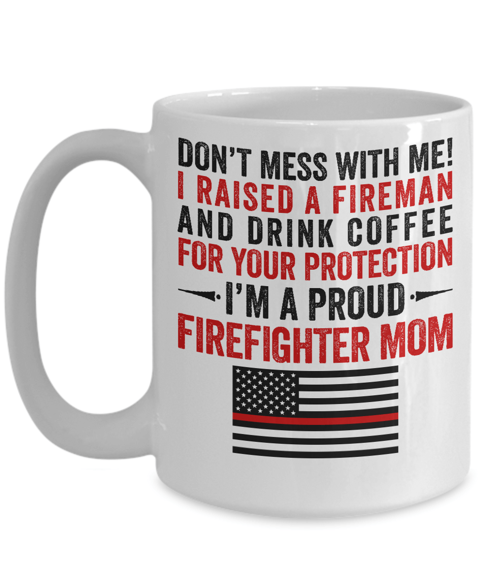 Proud Firefighter Mom Coffee Mug - Heroic Defender