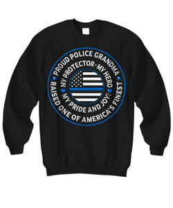 Police Grandma "Pride and Joy" Sweatshirt - Heroic Defender